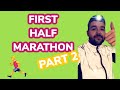 First HALF MARATHON? (Part 2): MY TRAINING PLAN? - TWO WEEKS TO GO