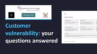 Customer vulnerability: your questions answered