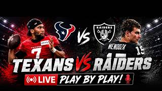 Houston Texans VS Raiders Live Play-By-Play!