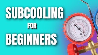 What Does Subcooling Tell Us About AC Systems?