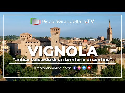 Vignola - Piccola Grande Italia