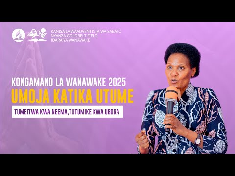 UMOJA KATIKA UTUME KONGAMANO LA WANAWAKE NGBF 2025 UMOJA KATIKA UTUME KONGAMANO LA WANAWAKE NGBF 2025