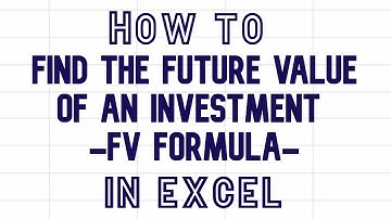 How to find the future value of an investment using Excel | FV formula #excel #futurevalue