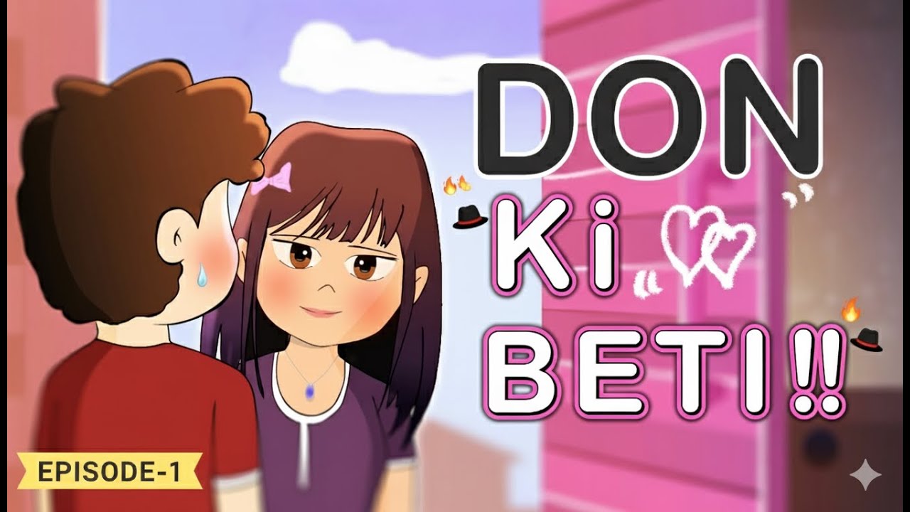 Don Ki Beti Episode 1 | Funny Tuition Crush Animation 🥰 | Unreal Beeng