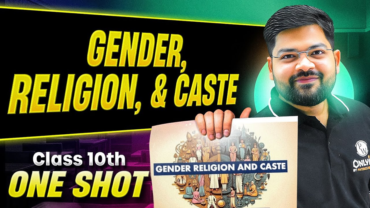 GENDER, RELIGION AND CASTE in 1 Shot: Full Chapter (Theory + PYQs) | Class 10th Board CBSE