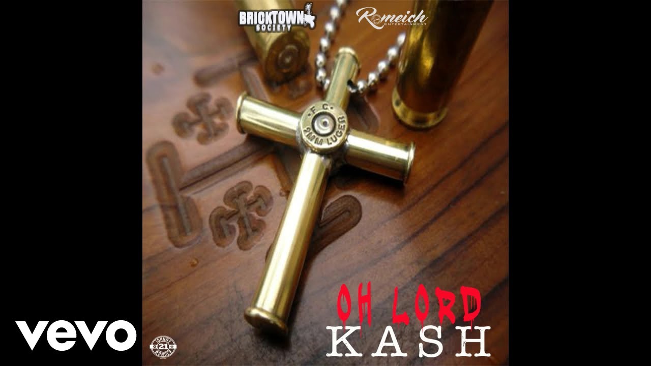 Kash - Oh Lord