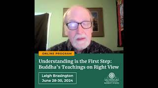 Understanding is the First Step: Buddha’s Teachings on Right View