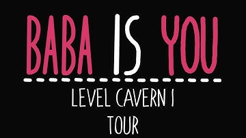 Baba Is You - Level Cavern 1 - Tour - Solution