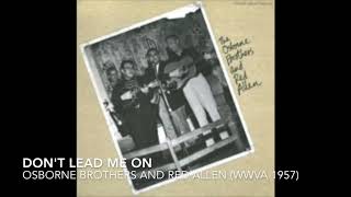 Don t Lead Me On   Osborne Brothers   Red Allen W