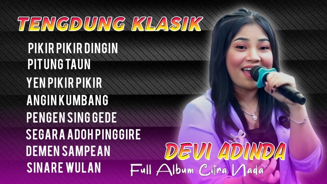 Tengdung Klasik | Tarling Modern Cirebonan Dermayu | Full Album Devi Adinda Citra Nada
