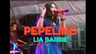PEPELING - LIA BARBIE - RAMA MUSIC JEPARA
