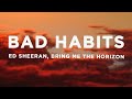 Ed Sheeran Bad Habits Lyrics Ft Bring Me The Horizon mp3