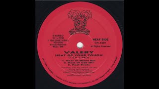 Valery - Heat of your touch