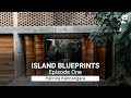 Island Blueprints | Episode One: Palinda Kannangara