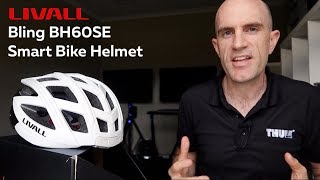 Smart Bike Helmet: Livall Bling BH60SE