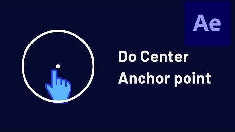 AFTER EFFECTS Center anchor point (any element) Tutorial.