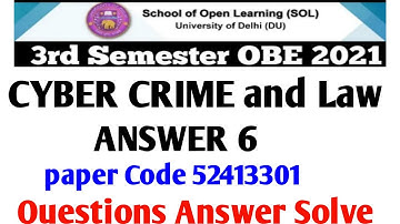 DU sol 3rd Semester Cyber Crime and Law  Answer  B.Com paper code 52413301  English medium Q6