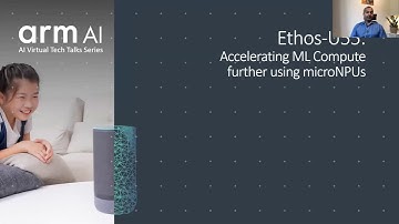 tinyML development with Tensorflow Lite for Microcontrollers using CMSIS-NN and Ethos-U55 | Arm