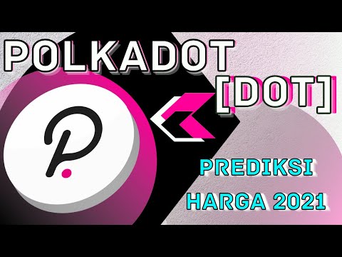 SALAH SATU CRYPTO YANG BISA NAIK 200%!! PREDIKSI DAN ANALISA HARGA POLKADOT (DOT) 2021!!