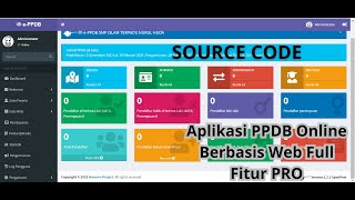 Source Code Aplikasi PPDB Online Berbasis Web Full Fitur PRO
