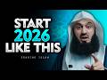 How To Enter 2026 With A Clean Heart Mufti Menk