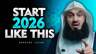 How to Enter 2026 With a Clean Heart | Mufti Menk
