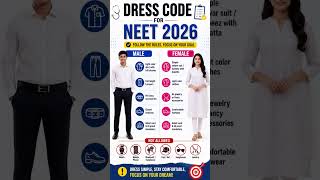 Neet 2026 Dress code || Neet dress code for female and male #neet2026