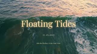 🌬️ Floating Tides | {anphere} 🎶