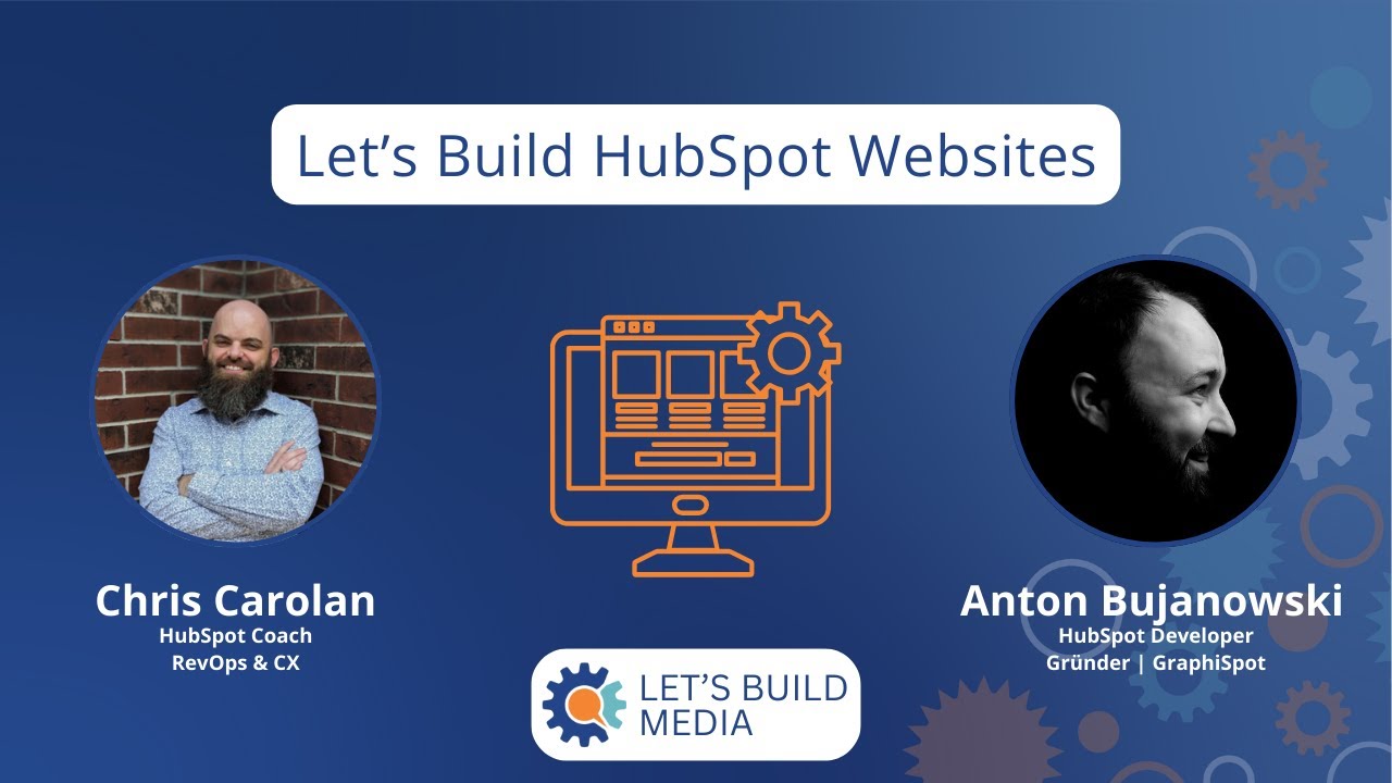 Let's Build HubSpot Websites with Anton Bujanowski - Understanding Themes, Templates, and Modules