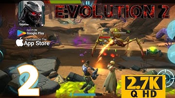 EVOLUTION 2 Walkthrough Part 2 Android & iOS
