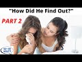 PART 2 - Fiancée Is Helping Her Sister Cheat On Her Husband, So I'm Informing Him &amp; Canceling The...
