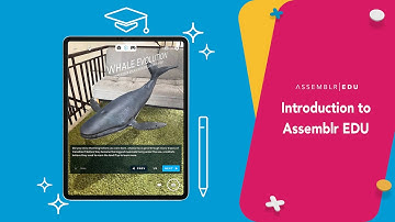 Introduction to Assemblr EDU - Tutorial Episode I