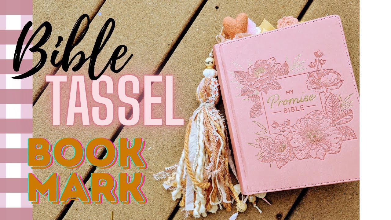 Make a Bible tassel/ bookmark