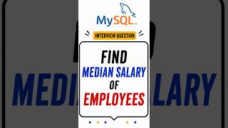 Find median salary of employees | Mysql interview Question #mysql #database #coding