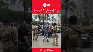 WATCH: Panic in Lebanon Following Netanyahu's Beirut Strike Order | DWS News | AH1C