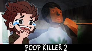IL EST DE RETOUR | Poop Killer 2