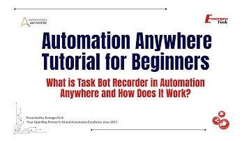 4: What is Task Bot Recorder in Automation Anywhere and How Does It Work? | Tutorial for Beginners