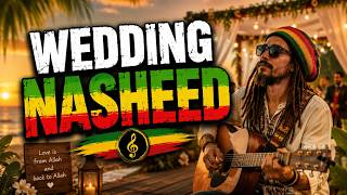WEDDING NASHEED 💍❤️ | Reggae Version | Lagu Pernikahan Islami Paling Romantis 2026