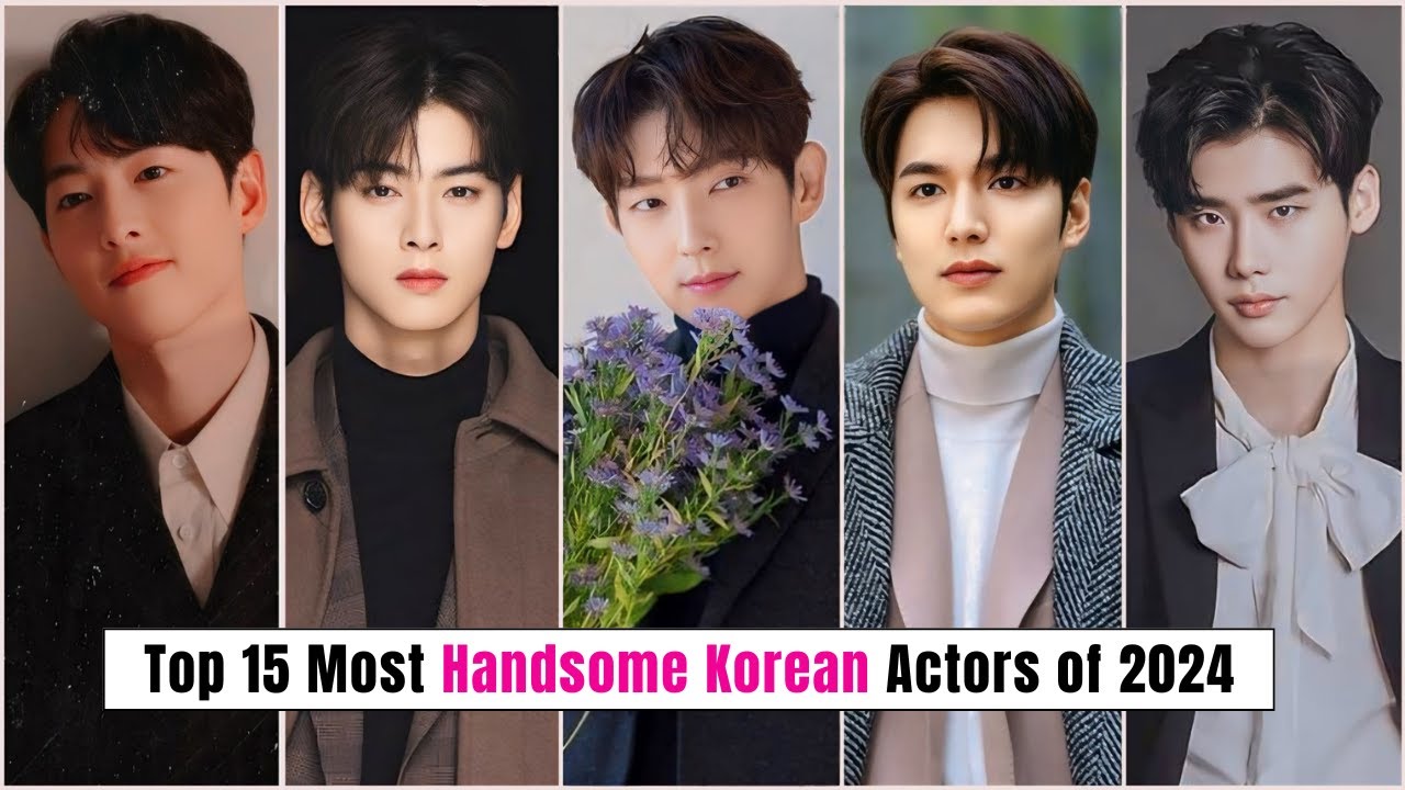 Top 15 Most Handsome South Korean Actors 2024 YouTube top-15-most-handsome-south-korean-actors-2024-youtube