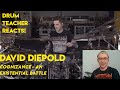 Drum Teacher reacts to David Diepold (Cognizance - An Existential Battle)