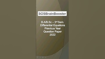 B.A/B.Sc - 3rd Sem (Differential Equations) PYQ Paper 2022 #maths #shorts #cblu #SOSBrainBooster