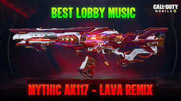 Mythic AK117 Lava Remix - BGM - Lobby Music CODM - COD Mobile
