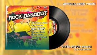 Ary Fahrenheit - Cinta Sabun Mandi | Official Lyric Video