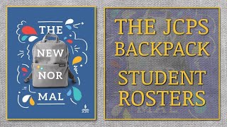 The JCPS Backpack - Student Rosters