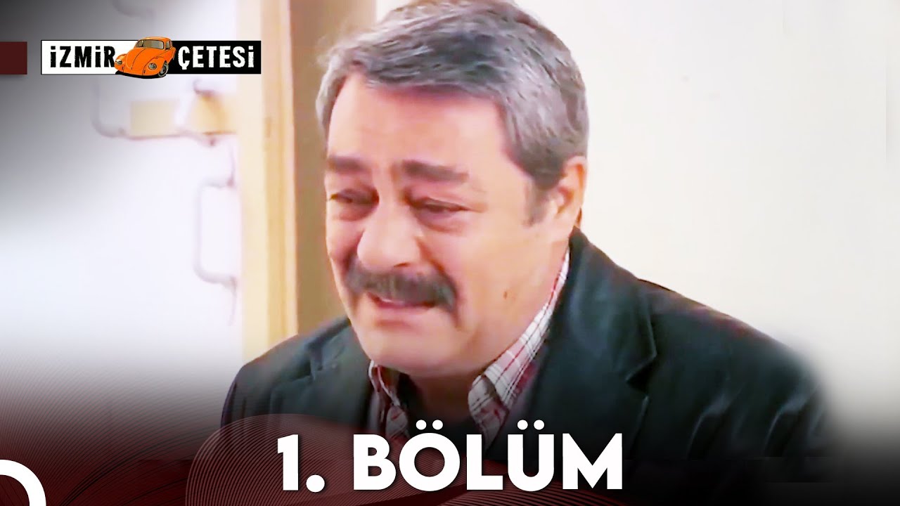 İzmir Çetesi 1.Bölüm
