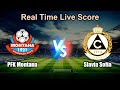 PFK Montana vs Slavia Sofia Live Score - Bulgarian First League