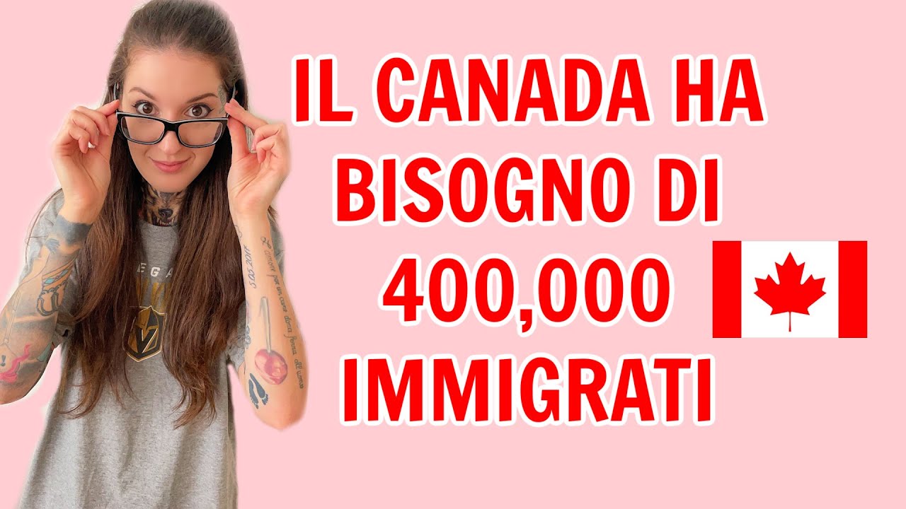 Trasferisi In Canada 🇨🇦 Emigrare In Canada Express Entry 2022 2023 Youtube