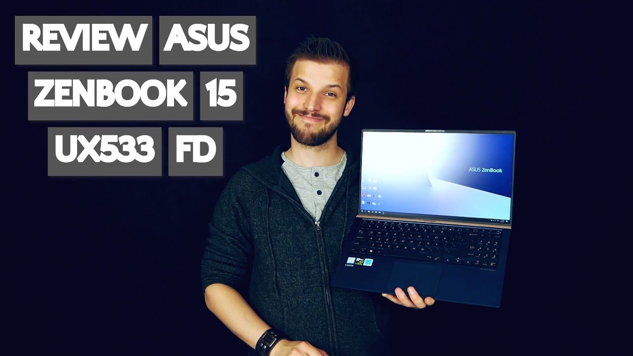 Asus ZenBook 15 (UX533) Review