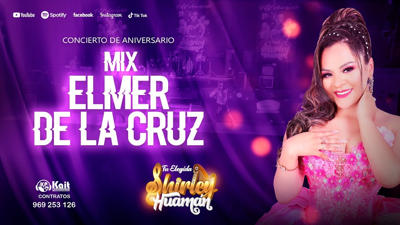 Shirley Huamán🩷 - MIX ELMER DE LA CRUZ (Aniversario Lima | Huaralino Internacional)
