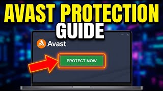 How to Protect Your Devices with Avast Antivirus - Detailed Guide